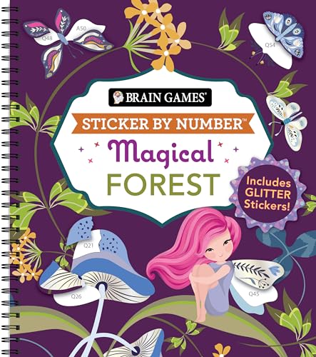 Brain Games - Sticker by Number: Magical Forest: Includes Glitter Stickers! von Publications International, Ltd.