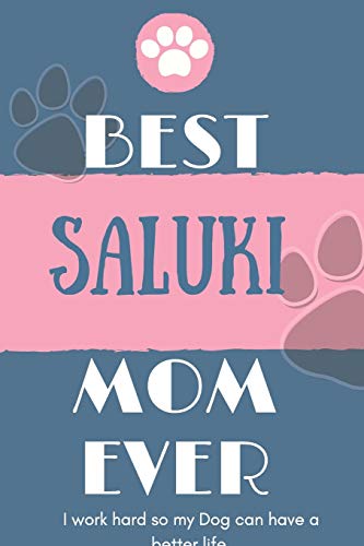 Best Saluki Mom Ever Notebook Gift: Lined Notebook / Journal Gift, 120 Pages, 6x9, Soft Cover, Matte Finish von Independently published