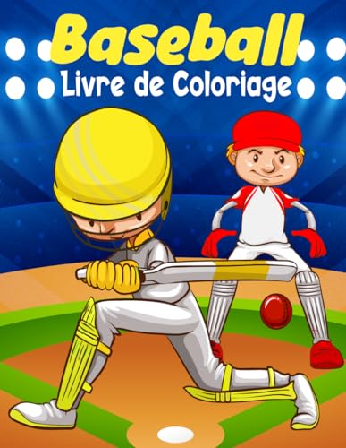 Baseball-livre de coloriage: Cahier à colorier enfants avec de grands motifs de Baseball - Dès 3 ans von Independently published