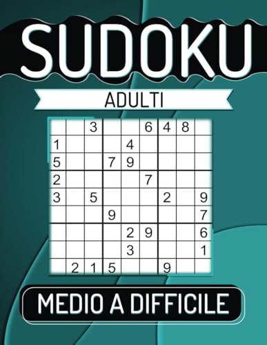 600 Sudoku Adulti da Medio a Difficile: Con Soluzioni. von Independently published
