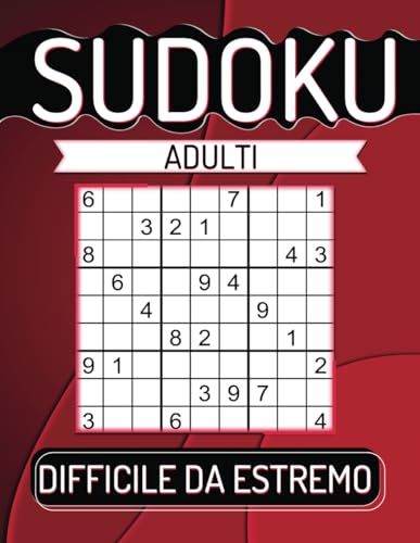 600 Sudoku Difficile da Estremo: Con Soluzioni. von Independently published