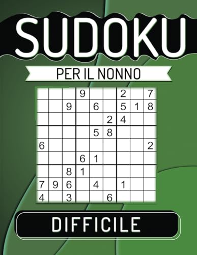 600 Sudoku Difficile per il Nonno: Con Soluzioni. von Independently published