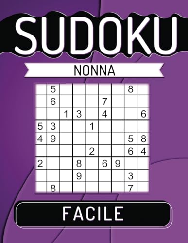 600 Sudoku Nonna Facile: Con Soluzioni. von Independently published