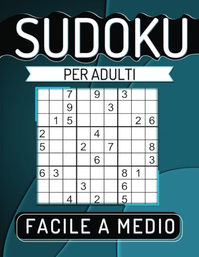 600 Sudoku per Adulti Facile A Medio: Con Soluzioni. von Independently published
