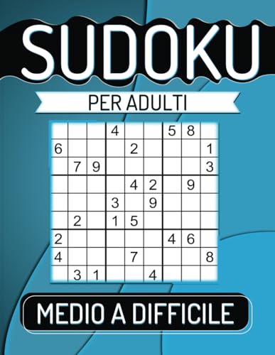 600 Sudoku per Adulti Medio A Difficile: Con Soluzioni. von Independently published