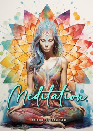 Meditation Malbuch für Erwachsene: meditieren Malbuch Buddha Ausmalbuch Achtsamkeit Malbuch für Erwachsene: Meditation Coloring Book Grayscale | ... for Adults | Buddha Coloring Book| A4| 56 P