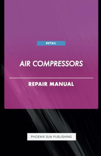 Air compressors - Repair Manual von Lulu.com