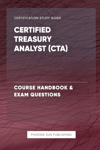 Certified Treasury Analyst (CTA) von Independently published