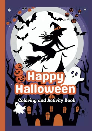 Happy Halloween Coloring and Activity Book (Coloring Books) von Pages Planet Publishing