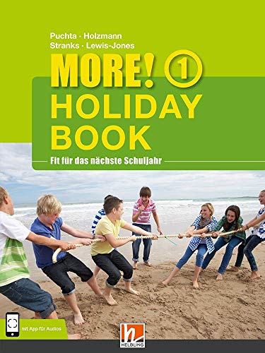 MORE! Holiday Book 1, mit App für Audiomaterial: (Helbling Languages) von Helbling Verlag GmbH