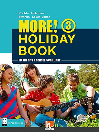 MORE! Holiday Book 3, mit App für Audiomaterial: Fit für das nächste Schuljahr. Mit Lösungen und App für Audiomaterial