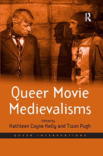 Queer Movie Medievalisms (Queer Interventions)