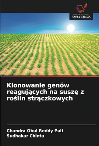 Klonowanie genów reaguj¿cych na susz¿ z ro¿lin str¿czkowych: DE von Wydawnictwo Nasza Wiedza