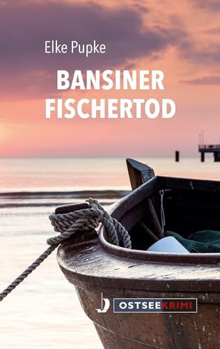 Bansiner Fischertod (Ostseekrimi) von Hinstorff Verlag GmbH