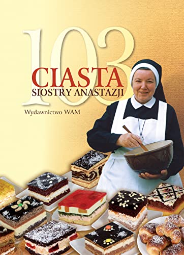 103 ciasta siostry Anastazji von WAM