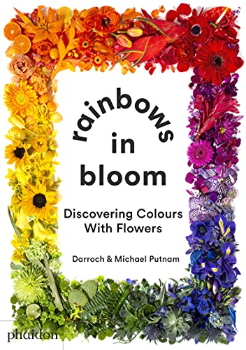 Rainbows in Bloom: Discovering Colours with Flowers (Libri per bambini) von PHAIDON