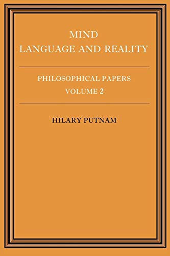 Philosophical Papers Mind, Lang v2: Volume 2, Mind, Language and Reality (Philosophical Papers/Hilary Putnam, Vol 2, Band 2) von Cambridge University Press