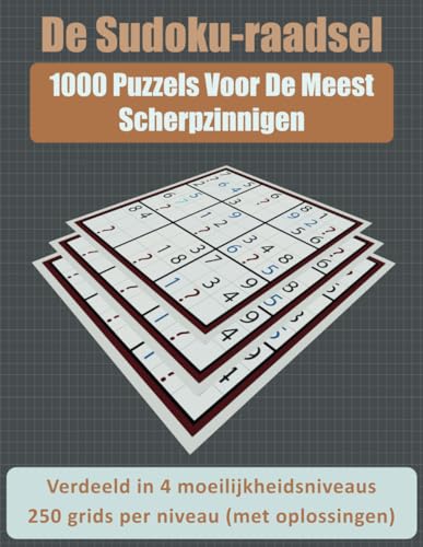 De Sudoku-raadsel: 1000 puzzels voor de meest scherpzinnigen. von Independently published
