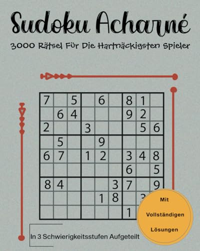 Sudoku Acharné: 3000 Rätsel für die Hartnäckigsten Spieler von Independently published
