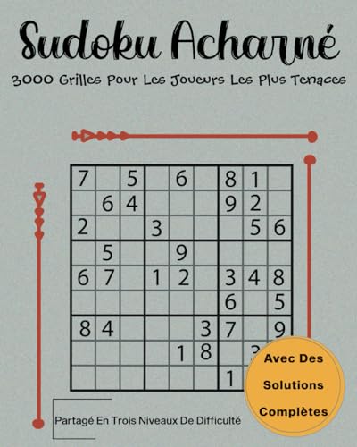 Sudoku Acharné: 3000 grilles pour les joueurs les plus tenaces von Independently published