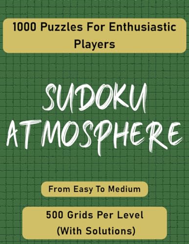Sudoku Atmosphere: 1000 Puzzles for Enthusiastic Players von Independently published