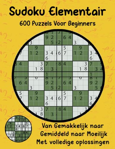Sudoku Elementair: 600 puzzels voor beginners von Independently published