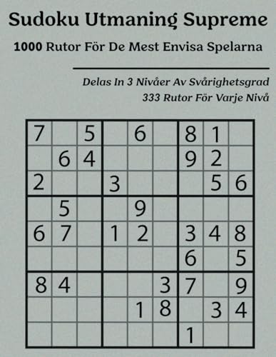 Sudoku Utmaning Supreme: 1000 Rutor för de mest envisa spelarna von Independently published