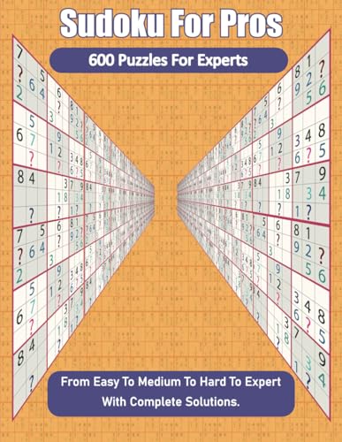 Sudoku for Pros: 600 Puzzles for Experts von Independently published