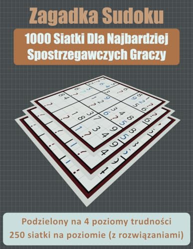 Zagadka Sudoku: 1000 siatki dla najbardziej spostrzegawczych graczy. von Independently published