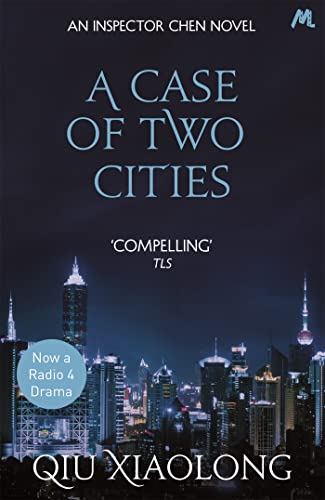 A Case of Two Cities: Inspector Chen 4 (As heard on Radio 4) von Mulholland Books