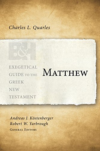 Matthew (The Exegetical Guide to the Greek New Testament)