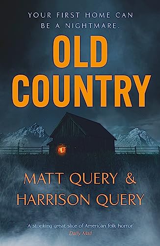 Old Country: The Reddit sensation, soon to be a horror classic for fans of Paul Tremblay von Hodder Paperbacks