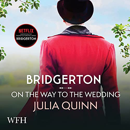 Bridgerton: On The Way To The Wedding: Bridgertons Book 8 von W F Howes Ltd