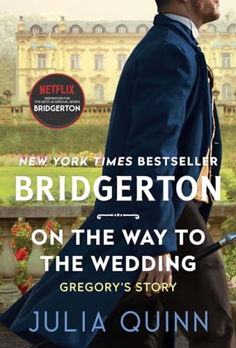 On the Way to the Wedding: Bridgerton: Gregory's Story (Bridgertons, 8, Band 8) von Avon Books