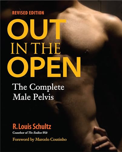 Out in the Open, Revised Edition: The Complete Male Pelvis von North Atlantic Books