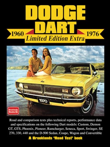 Dodge Dart Limited Edition Extra 1960-1976: Road Test Book (Limited Edition Extra S.)