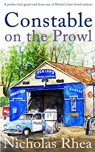 CONSTABLE ON THE PROWL a perfect feel-good read from one of Britain's best-loved authors (Constable Nick Mystery, Band 2)