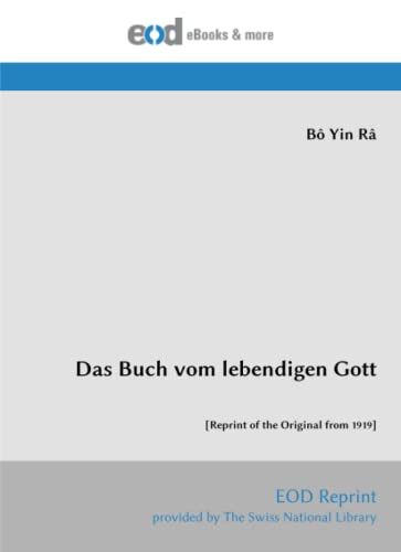 Das Buch vom lebendigen Gott: [Reprint of the Original from 1919] von EOD Network