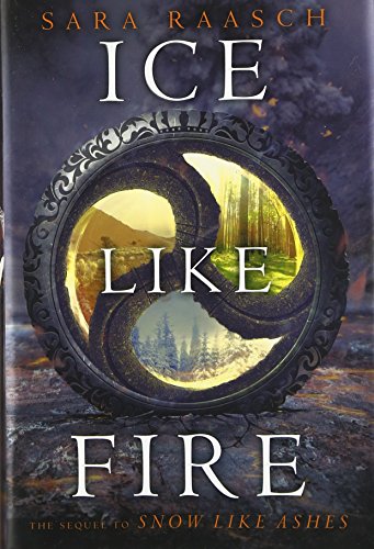 Ice Like Fire (Snow Like Ashes, 2, Band 2)