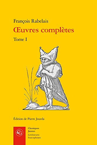 Oeuvres Completes (Tome I): Tome 1 von CLASSIQ GARNIER