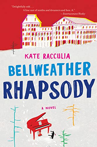 Bellweather Rhapsody: A Novel