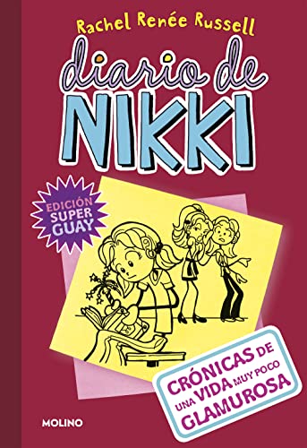 Diario de Nikki 1: Cronicas de una Vida Muy Poco Glamurosa = Dork Diaries 1: Crónicas de una vida muy poco glamurosa (Colección Diario de Nikki, Band 1)