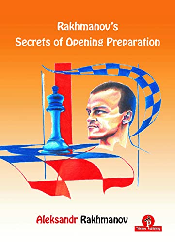 Rakhmanov's Secrets of Opening Preparation von Thinkers Publishing