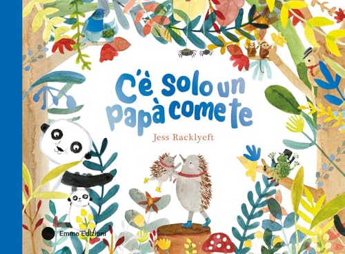 C'è solo un papà come te. Ediz. a colori (Album) von Emme Edizioni