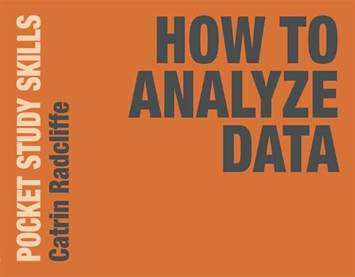 How to Analyze Data (Pocket Study Skills)