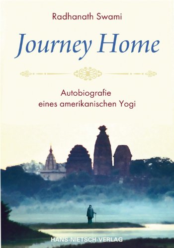 Journey Home: Autobiografie eines amerikanischen Yogi von Nietsch Hans Verlag