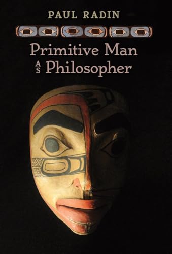 Primitive Man as Philosopher von Greenpoint Books, LLC