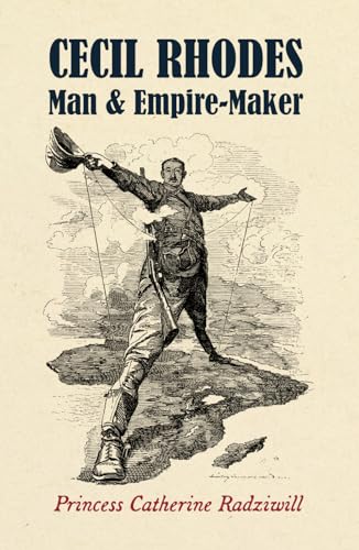 Cecil Rhodes: Man & Empire-Maker von East India Publishing Company