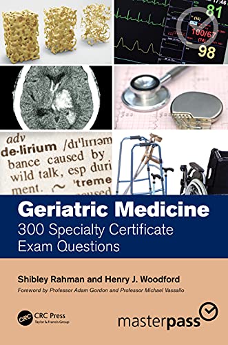Geriatric Medicine: 300 Specialty Certificate Exam Questions (Masterpass) von CRC Press