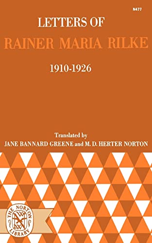 Letters Of Rainer Maria Rilke, 1910-1926 von W. W. Norton & Company